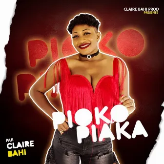 Pioko Piaka by Claire Bahi