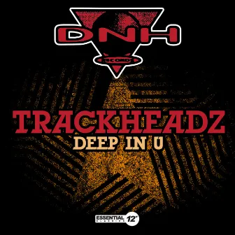 Deep in U by Trackheadz