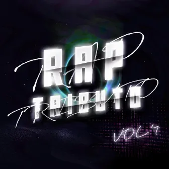 Rap Tributos vol 4 by Saikore