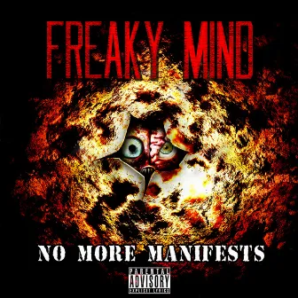 No More Manifests by Freaky Mind