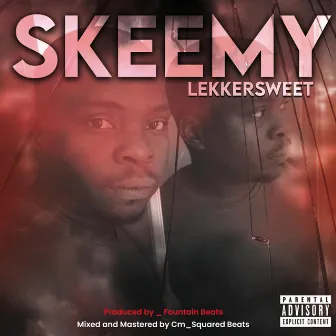 Skeemy (Radio Edit) by Lekkersweet