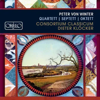 Winter: Quartet, Septet & Octet by Peter von Winter