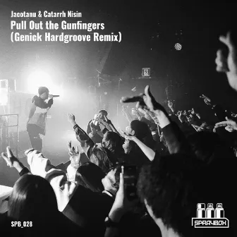 Pull Out the Gunfingers (Genick Hardgroove Remix) by Jacotanu