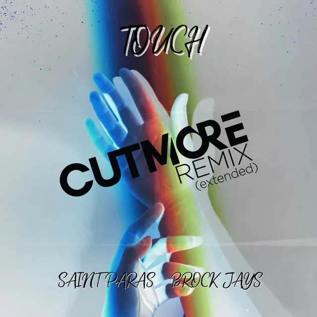 Touch - Cutmore Extended Remix