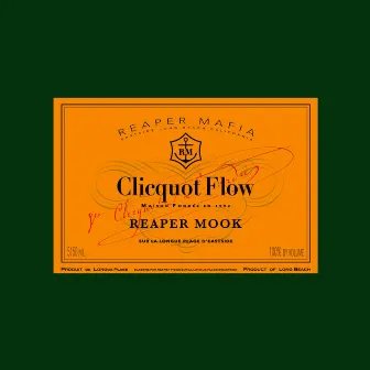 Clicquot Flow by Reaper Mook