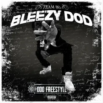 DOD Freestyle by Bleezy