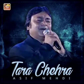 Tara Chehra - Single by Asif Mehdi