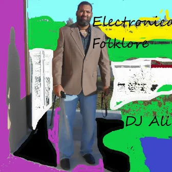 Electronica Folklore by DJ Ali