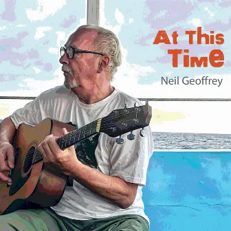 At this time by Neil Geoffrey