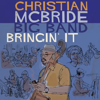 Bringin' It by Christian McBride Big Band