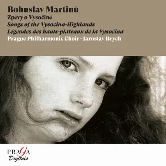 Bohuslav Martinů: Songs of the Highlands by Jaroslav Brych