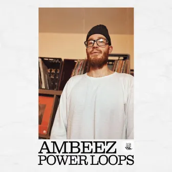 Power Loops by Ambeez