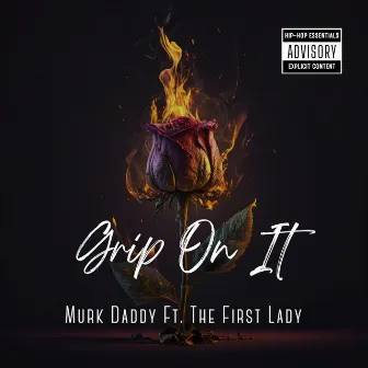 Grip On It by Murk Daddy