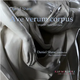 Ave Verum Corpus by Daniel Shaw