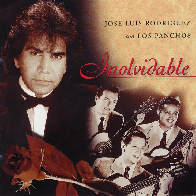 Jose Luis Rodriguez con Los Panchos - Inolvidable (with Los Panchos)