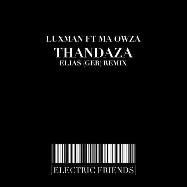 Thandaza Ft Ma Owza - Elias (GER) Remix