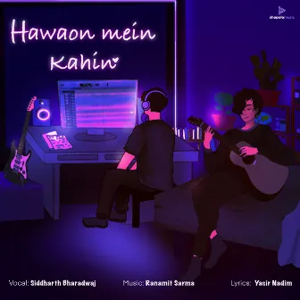 Hawaon Mein Kahin by Yasir Nadim