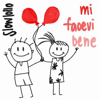 mi facevi bene by Slowlollo