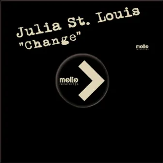 Change by Julia St.Louis