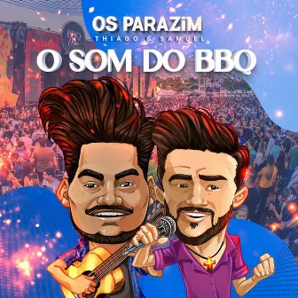 O Som do Bbq by Os Parazim