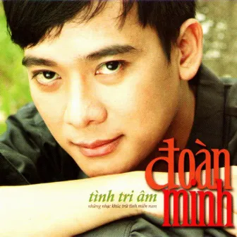 Tình Tri Âm by Đoàn Minh