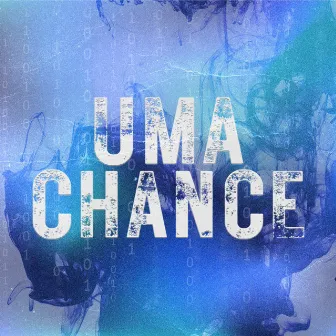 Uma Chance by GustBeatz