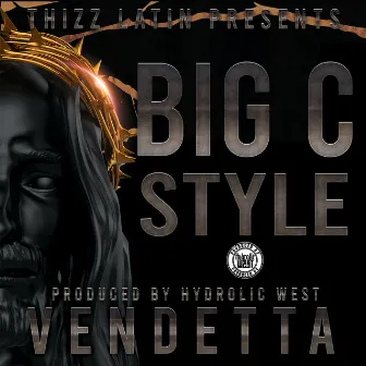 Vendetta by Big C Style