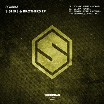 Sisters & Brothers Ep by SGARRA