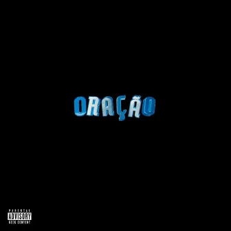 Oração by Thalyson The Trapper