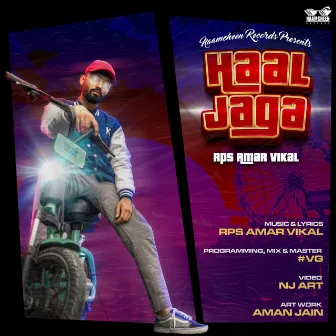 Haal Jaga by RPS Amar Vikal