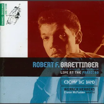 Robert F. Graettinger (Live at the Paradiso) by Werner Herbers