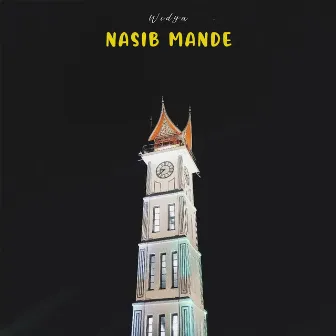 Nasib Mande by Widya