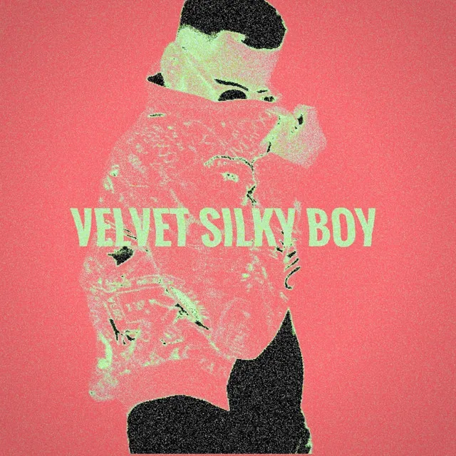 Velvet Silky Boy - Andrea Consoli Remix