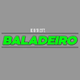 Baladeiro by Mc Ng da Leste