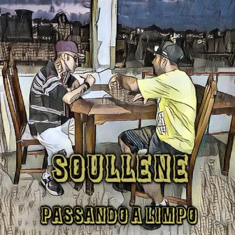 Passando a Limpo by Soullene