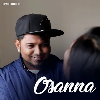 Osanna by Havoc Brothers