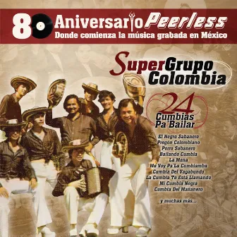 Peerless 80 Aniversario - 24 Cumbias Pa' Bailar by Super Grupo Colombia