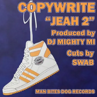 Jeah 2 by Copywrite