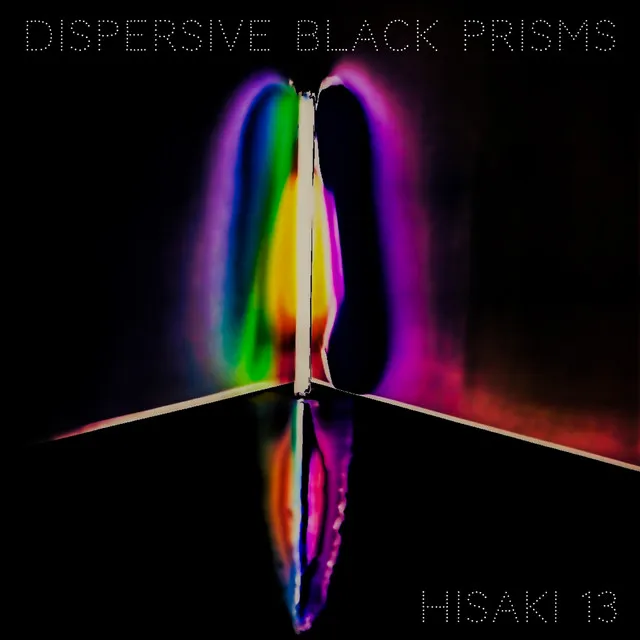 Dispersive Black Prisms - Original mix