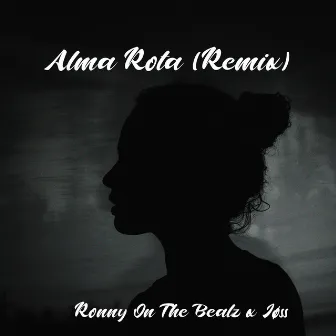 Alma Rota (Remix) by Ronny On The Beatz