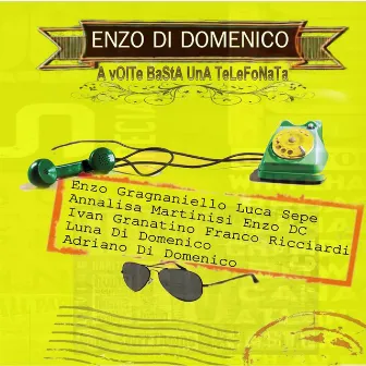 A volte basta una telefonata by Enzo Di Domenico