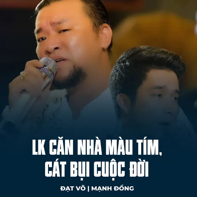 LK Căn Nhà Màu Tím, Cát Bụi Cuộc Đời