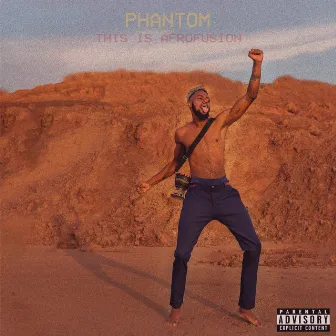 This Is Afrofusion by Phantom