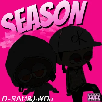 SEASON by D-RAM