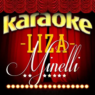 Karaoke - Liza Minnelli by Ameritz Karaoke Standards