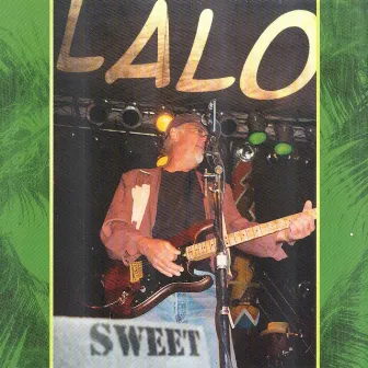 Sweet by Lalo