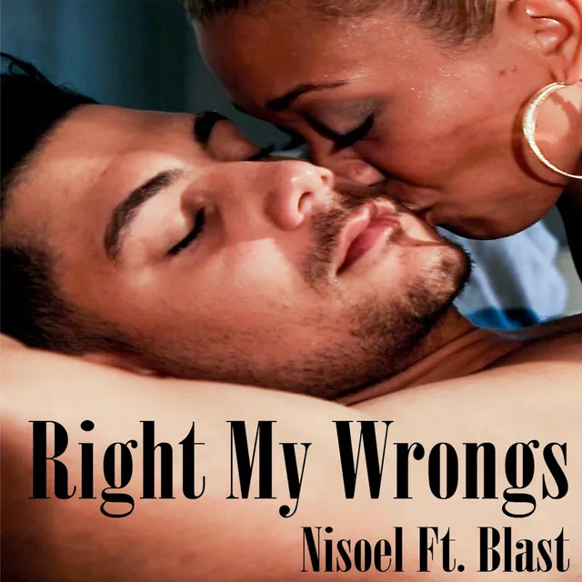 Right My Wrongs (feat. Blast)