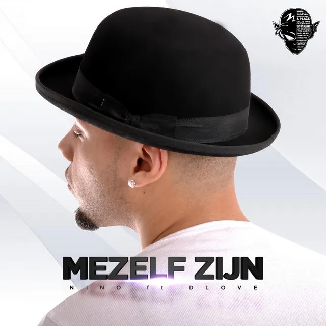 Mezelf Zijn (feat. D Love)