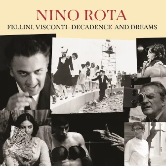 Fellini, Visconti - Decadence and Dreams by Nino Rota