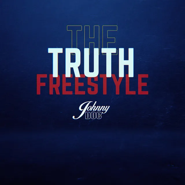 The Truth Freestyle